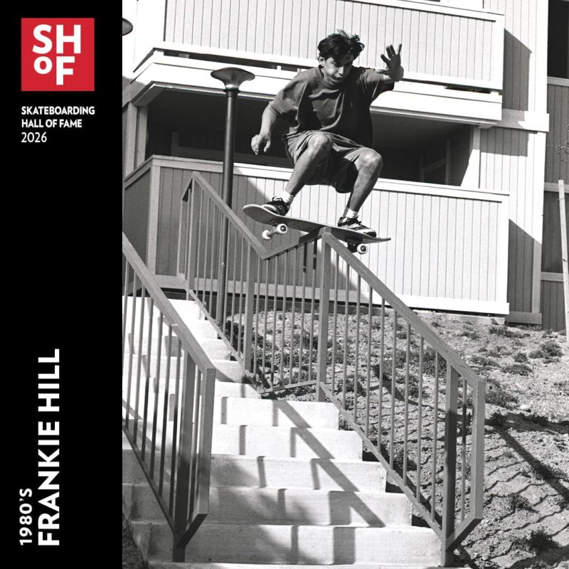 Frankie Hill SHoF 2026 - Skateboarding Hall of Fame and Museum